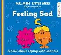 Mr. Men Little Miss: Feeling Sad di Roger Hargreaves edito da HarperCollins Publishers