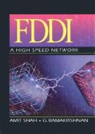 FDDI: A High Speed Network di Amit Shah edito da Prentice Hall