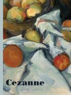 Cezanne di Achim Borchardt-hume, Gloria Groom, Caitlin Haskell, Natalia Sidlina, Mary Broadway edito da ART INST OF CHICAGO