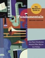 The Musician\'s Guide To Fundamentals di Jane Piper Clendinning, Elizabeth West Marvin, Joel Phillips edito da Ww Norton & Co