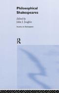 Philosophical Shakespeares edito da Taylor & Francis Ltd