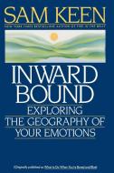 Inward Bound di Sam Keen edito da Bantam