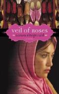 Veil of Roses di Laura Fitzgerald edito da Bantam Books
