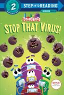 Stop That Virus! (Storybots) di Random House edito da RANDOM HOUSE