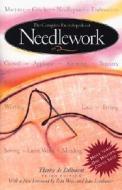 The Complete Encyclopedia Of Needlework di Therese de Dillmont edito da Running Press