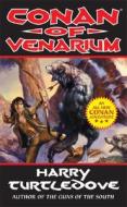 Conan of Venarium di Harry Turtledove edito da Tor Books