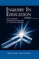 Inquiry In Education Set V1&2  P di Mark W. Aulls, Bruce M. Shore, Marcia A.B. Delcourt edito da Routledge