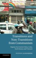 Transitions and Non-Transitions from Communism di Steven Saxonberg edito da Cambridge University Press