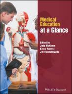 Medical Education at a Glance di J McKimm edito da John Wiley & Sons Inc