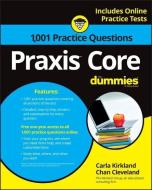 1,001 Praxis Core Practice Questions For Dummies With Online Practice di Carla C. Kirkland edito da John Wiley & Sons