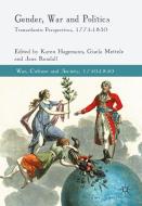 Hagemann, K: Gender, War and Politics di K. Hagemann edito da Palgrave Macmillan