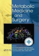 Metabolic Medicine and Surgery edito da Taylor & Francis Ltd
