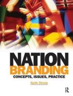 Nation Branding di Keith Dinnie edito da Taylor & Francis Ltd
