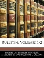 Bulletin, Volumes 1-2 edito da Nabu Press