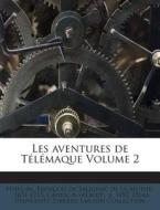 Les Aventures de Telemaque Volume 2 edito da Nabu Press