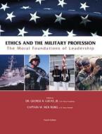 Ethics and the Military Profession: The Moral Foundations of Leadership edito da Pearson Learning Solutions