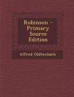 Robinson di Alfred Oldtenbach edito da Nabu Press