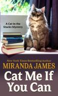 Cat Me If You Can di Miranda James edito da WHEELER PUB INC