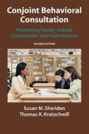 Conjoint Behavioral Consultation di Thomas R. Kratochwill, Susan M. Sheridan edito da Springer US