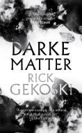 Darke Matter di Rick Gekoski edito da Little, Brown Book Group