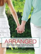 Arranged di Catherine McKenzie edito da Tantor Audio