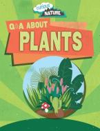 Q & A about Plants di Nancy Dickmann edito da POWERKIDS PR