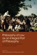 Philosophy Of Law As An Integral Pa di BUSTAMANTE THOMAS edito da Bloomsbury Academic