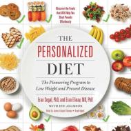 The Personalized Diet: Why One-Size-Fits-All Diets Don't Work di Eran Elinav, Eran Segal edito da Hachette Book Group