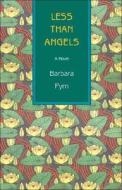 Less Than Angels di Barbara Pym edito da Moyer Bell Ltd ,U.S.