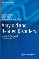 Amyloid And Related Disorders edito da Humana Press Inc.