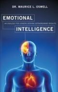 Emotional Intelligence di Dr Maurice L Oswell edito da Tate Publishing & Enterprises
