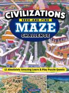Civilizations Seek-And-Find Maze Challenge di Gentaro Kagawa edito da Fox Chapel Publishing