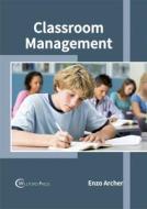 Classroom Management edito da Willford Press