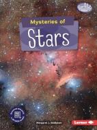 Mysteries of Stars di Margaret J. Goldstein edito da LERNER PUBN
