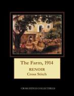 FARM 1914 di Kathleen George, Cross Stitch Collectibles edito da INDEPENDENTLY PUBLISHED