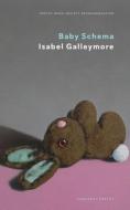 Baby Schema di Isabel Galleymore edito da Carcanet Press Ltd
