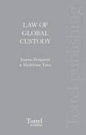 Law of Global Custody edito da Tottel Publishing
