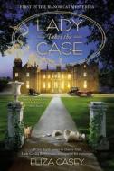 Lady Takes the Case di Eliza Casey edito da BERKLEY BOOKS
