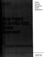 Seized Property and Forfeited Assets Systems Requirements di United States General Accounting Office edito da Createspace Independent Publishing Platform