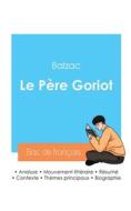 Réussir son Bac de français 2024 : Analyse du Père Goriot de Balzac di Balzac edito da Bac de français