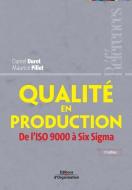Qualité en production di Maurice Pillet, Daniel Duret edito da ADIZES INST