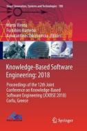 Knowledge-Based Software Engineering: 2018 edito da Springer International Publishing