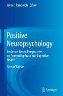 Positive Neuropsychology edito da Springer International Publishing
