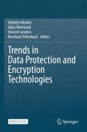 Trends in Data Protection and Encryption Technologies edito da Springer Nature Switzerland