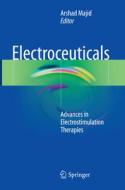 Electroceuticals edito da Springer International Publishing Ag