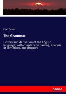 The Grammar di Evan Daniel edito da hansebooks