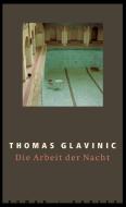Die Arbeit der Nacht di Thomas Glavinic edito da Hanser, Carl GmbH + Co.