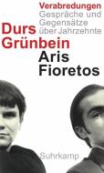 Verabredungen di Durs Grünbein, Aris Fioretos edito da Suhrkamp Verlag AG