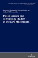 Polish Science and Technology Studies in the New Millennium edito da Peter Lang