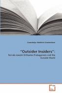 "Outsider Insiders": di Gwendolyn Makkink-Grootenboer edito da VDM Verlag